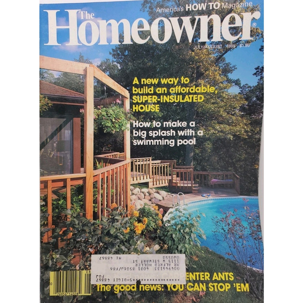 The Homeowner July-August 1985 Magazine