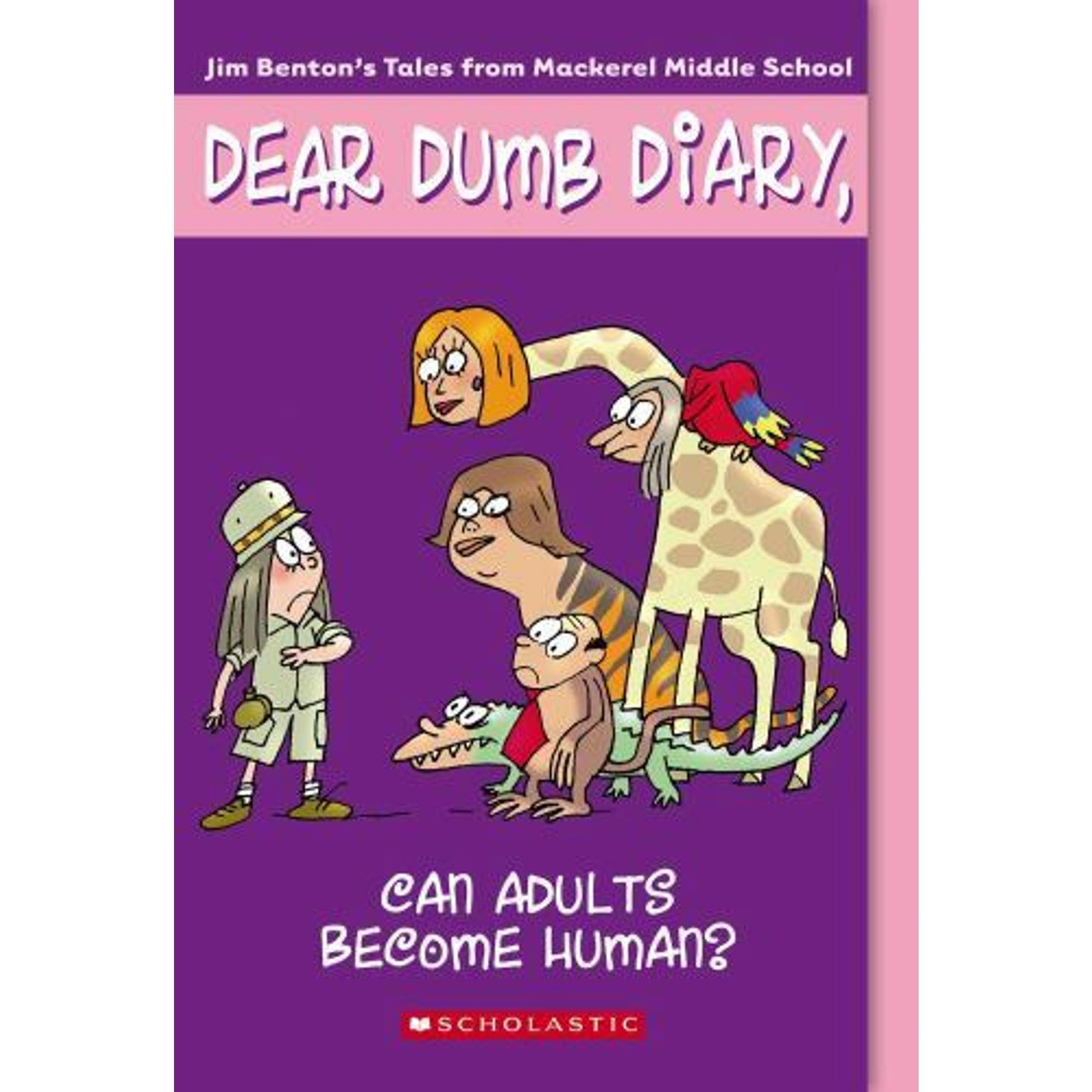 Dear Dumb Diary Ser.: Can Adults Become Human? (Dear Dumb Diary #5) by Jim...
