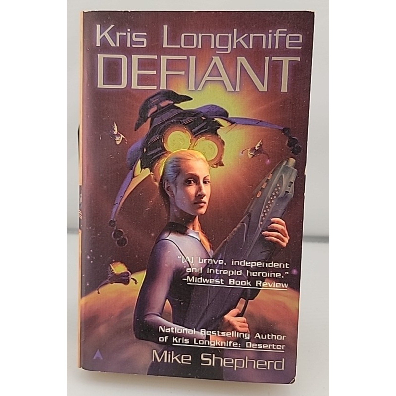 Kris Longknife: Defiant by Mike Shepherd (2005, Mass Market)