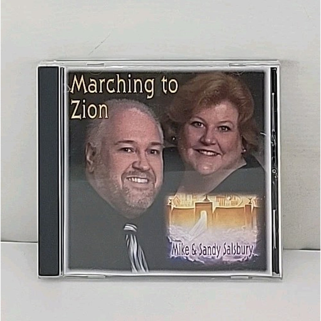 Marching To Zion By Mike & Sandy Salsbury CD