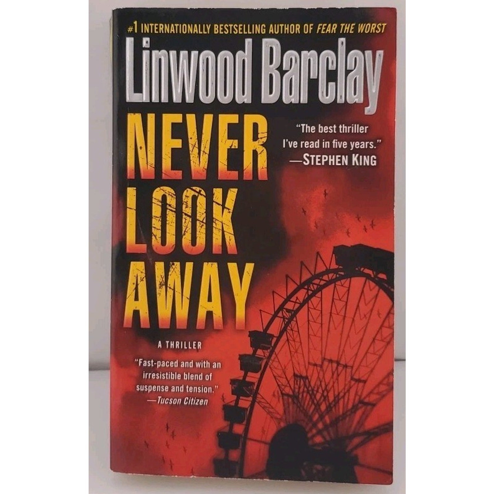 Never Look Away : A Thriller by Linwood Barclay (2011, Mass Market)