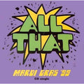 All That “Mardi Gras 99” CD