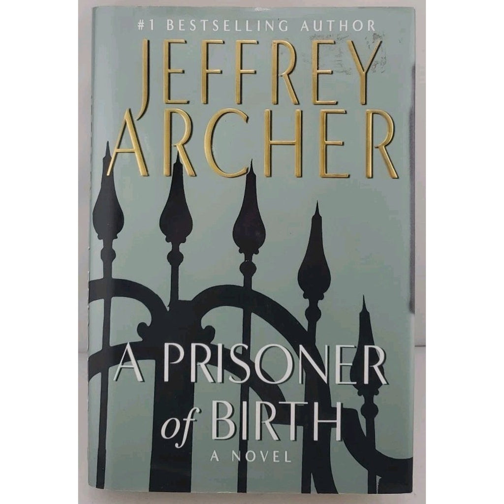 Prisoner of Birth by Jeffrey Archer (2008, Hardcover)