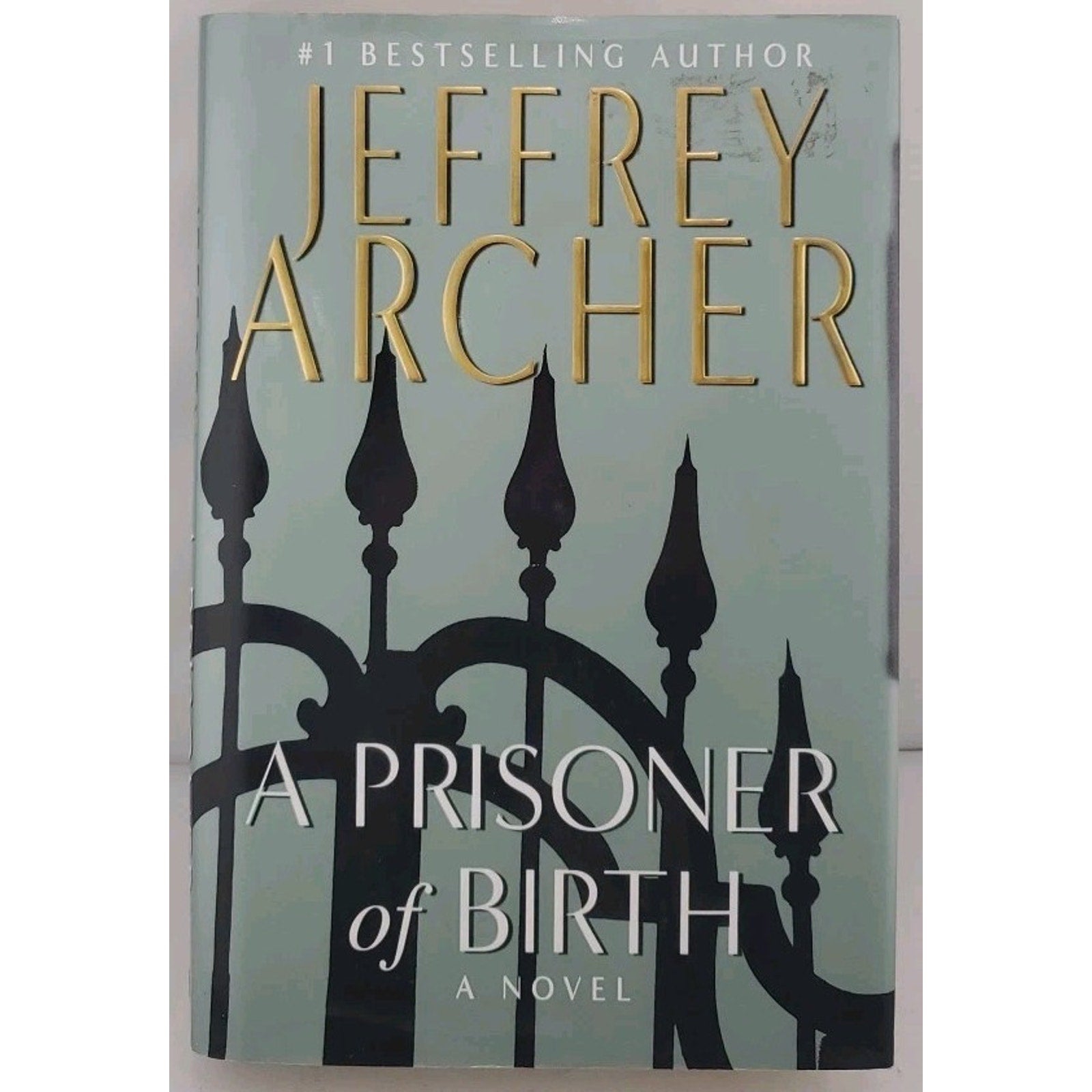 Prisoner of Birth by Jeffrey Archer (2008, Hardcover)