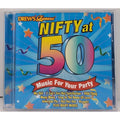 Nifty at 50 for Your Party by Drew's Famous Nifty at 50-Music for Your Party...