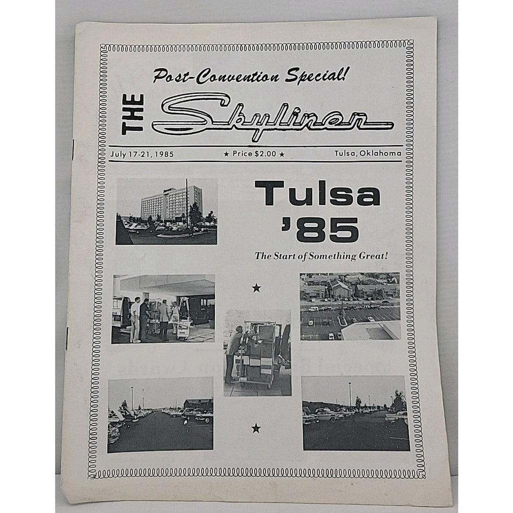 The Skyliner - Tulsa '85 - July 17-21 1985