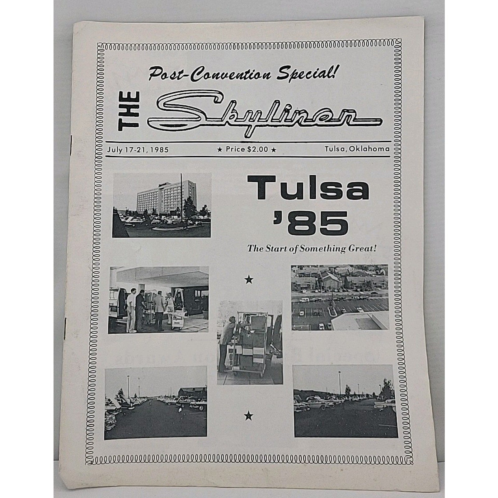 The Skyliner - Tulsa '85 - July 17-21 1985