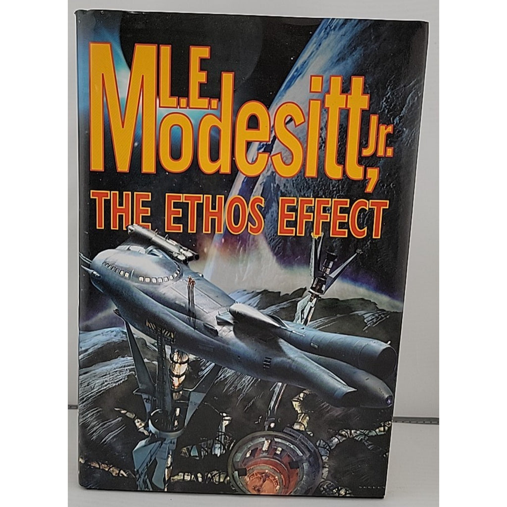 Ethos Effect by L. E. Modesitt Jr. (2003, Hardcover)