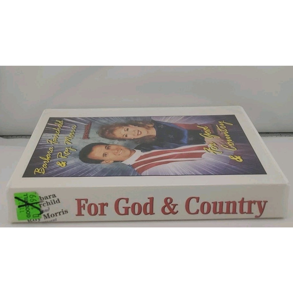 Barbara Fairchild & Roy Morris : For God & Country (VHS)
