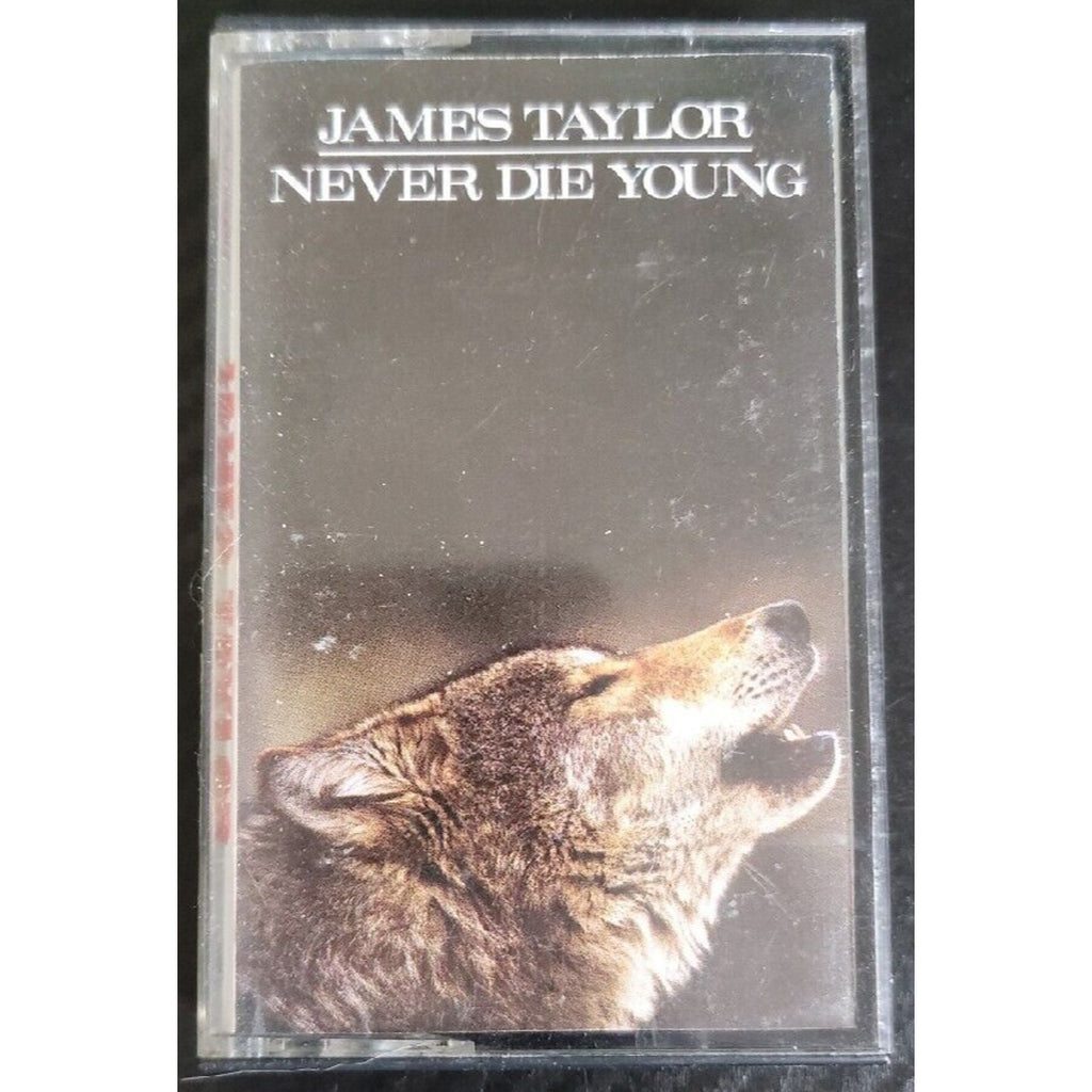 James Taylor Never Die Young (Cassette)