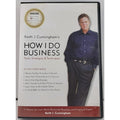 How I Do Business: Tools, Strategies, & Techniques By Keith J. DVD *NOT COMPLETE