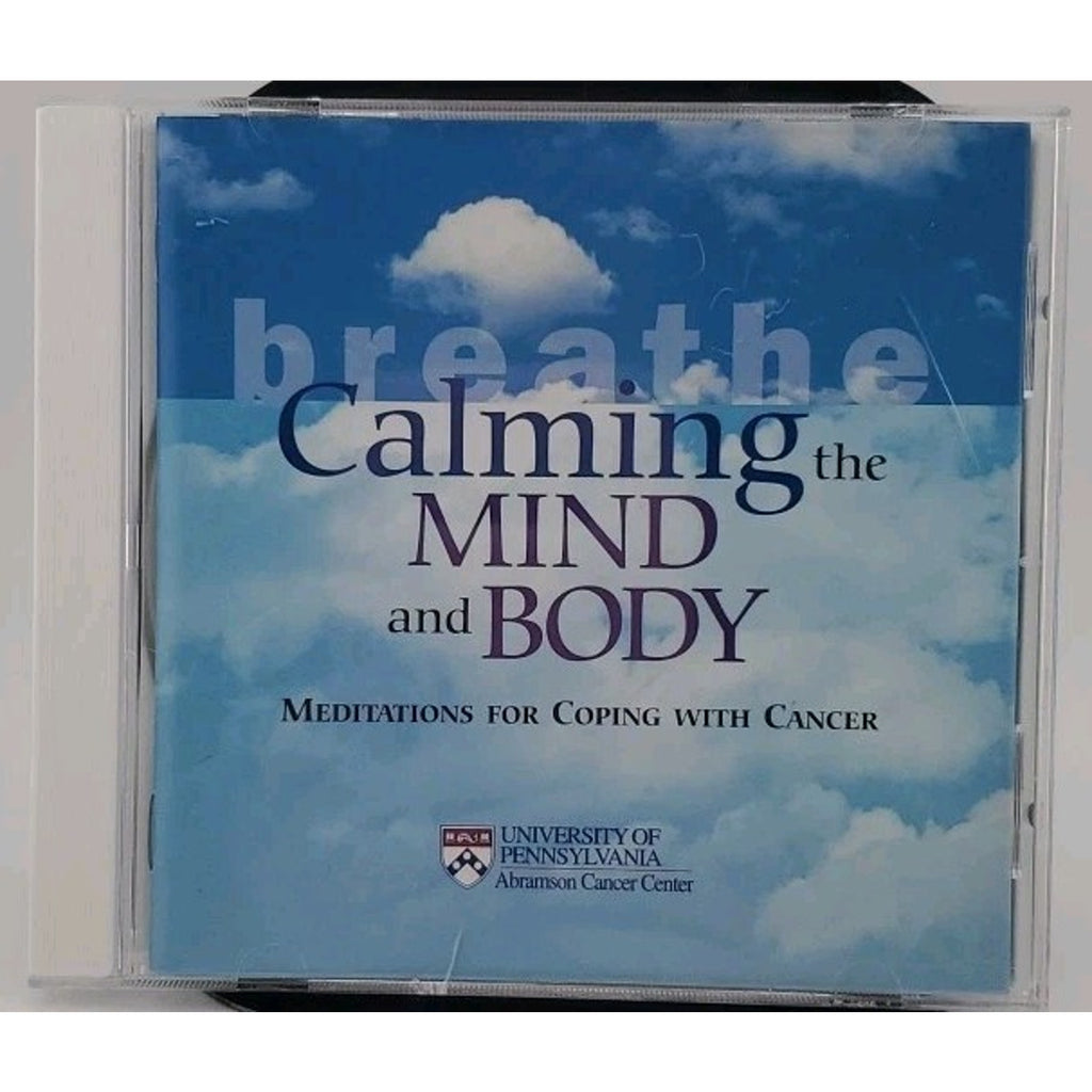 Breathe Calming The Mind And Body - Meditations For Coping With Cancer CD