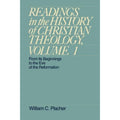 From Its Beginnings to the Eve of the Reformation Vol. I by William C. Placher …