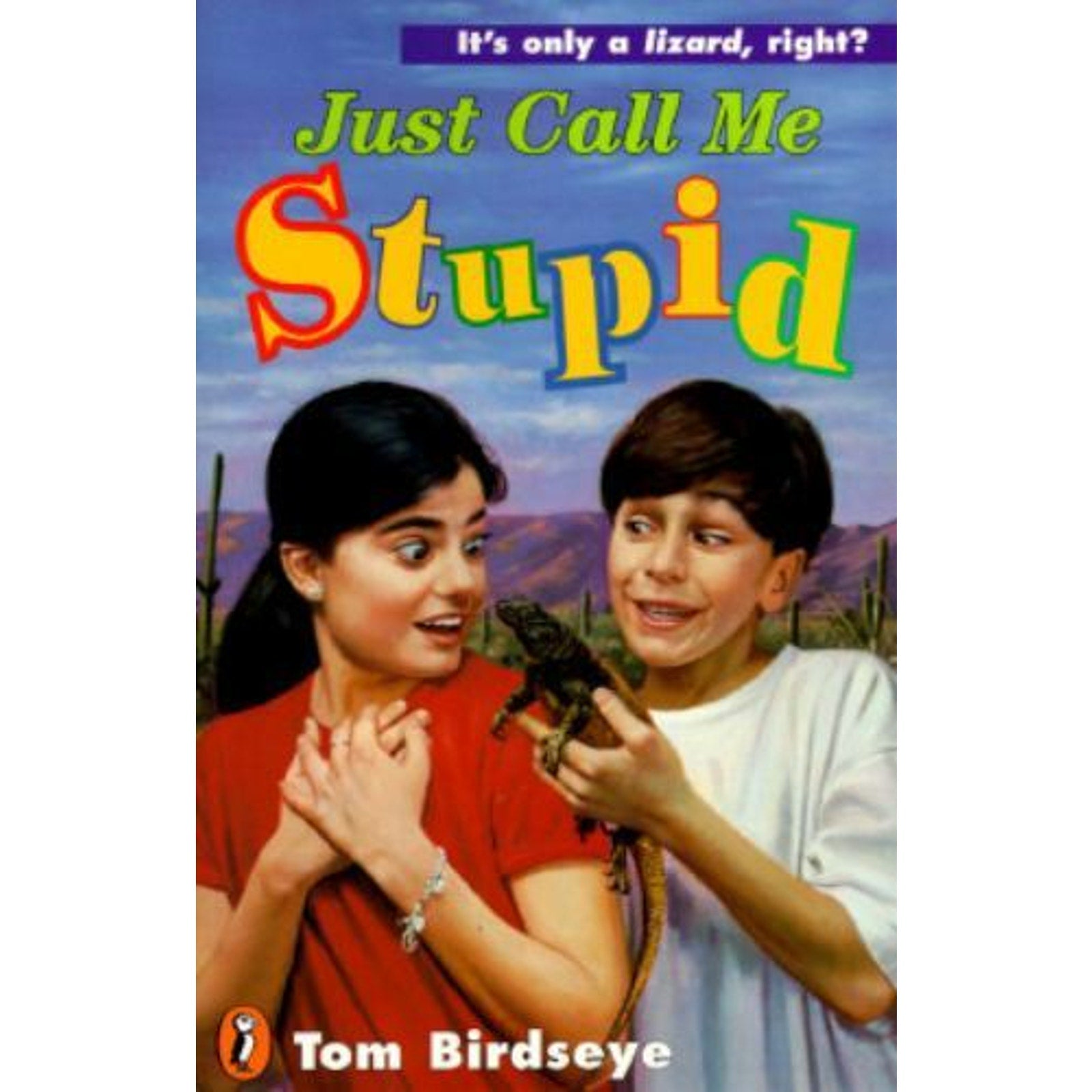Just Call Me Stupid by Tom Birdseye (1996, UK-B Format Paperback)