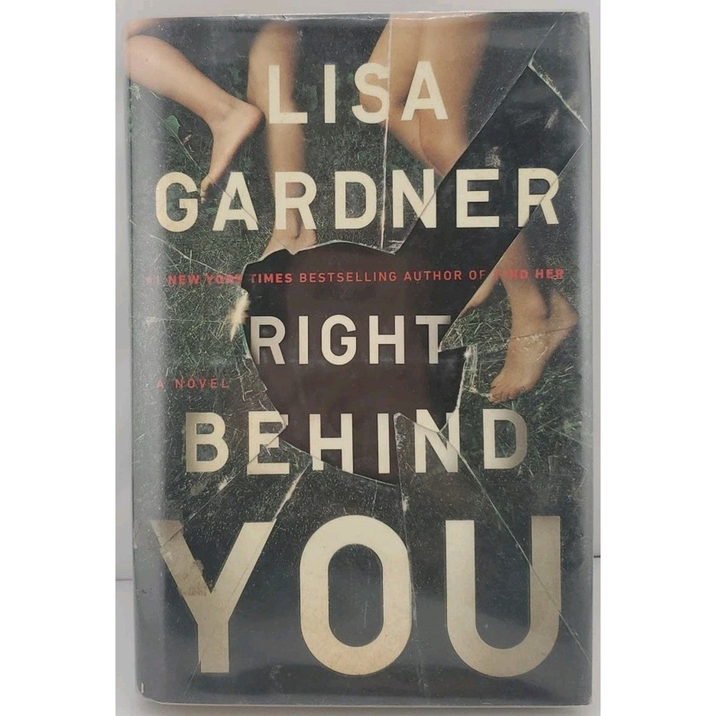 Right Behind You by Lisa Gardner (2017, Hardcover)