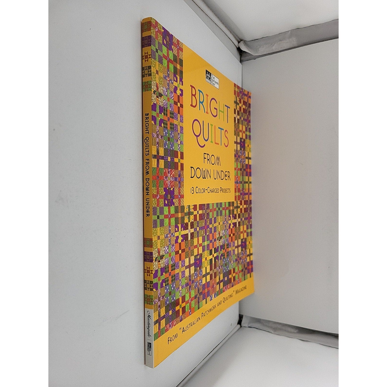 Bright Quilts from down Under : 15 Color-Charged Projects from Australian...