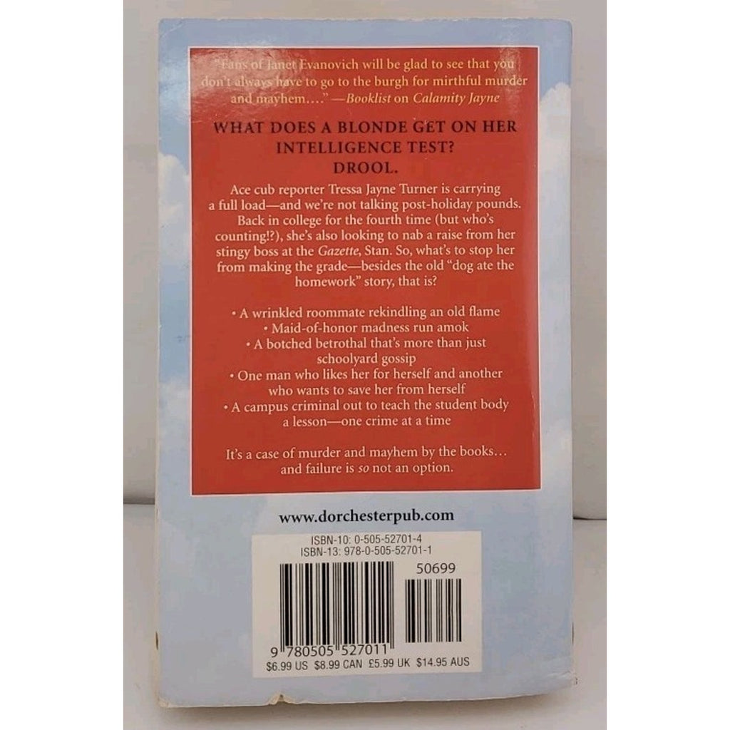 Calamity Jayne Goes to College by Kathleen Bacus (2007, Trade Paperback)