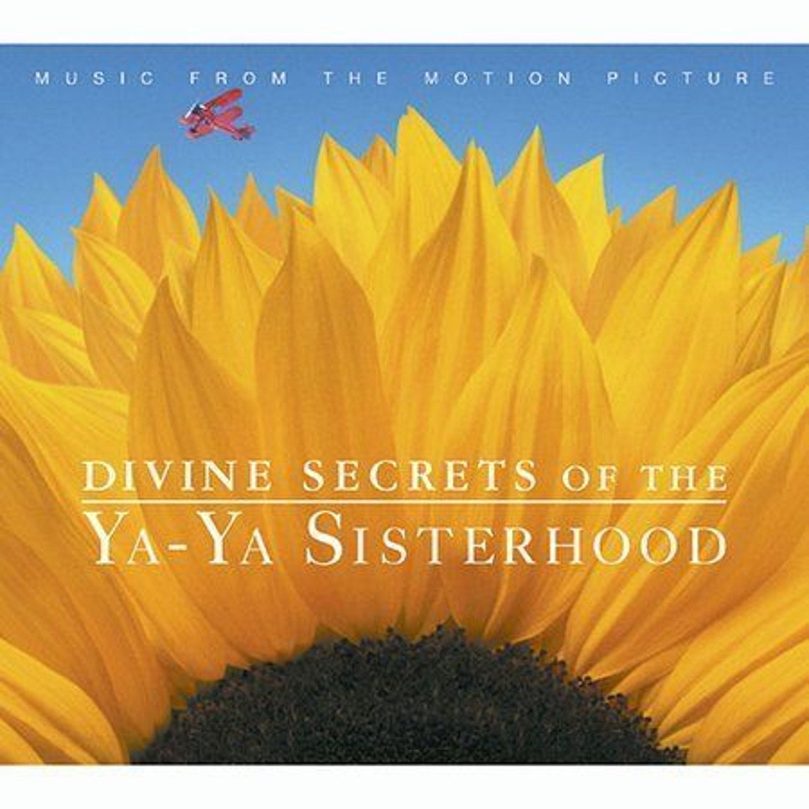 Divine Secrets of the Ya-Ya Sisterhood by Original Soundtrack (CD, May-2002,...