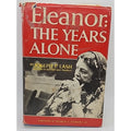Eleanor : The Years Alone by Joseph P. Lash (1972, Hardcover)