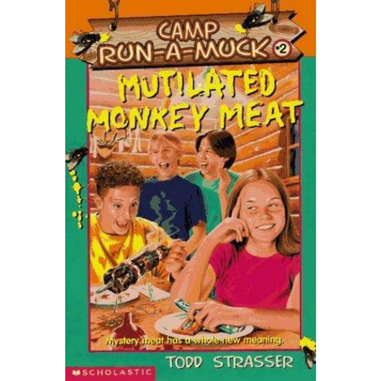 Camp Run-a-Muck Ser.: Mutilated Monkey Meat by Todd Strasser (1997, Trade Paper…