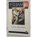 Cover Her Face : An Adam Dalgliesh Mystery by P. D. James (2001, Trade...