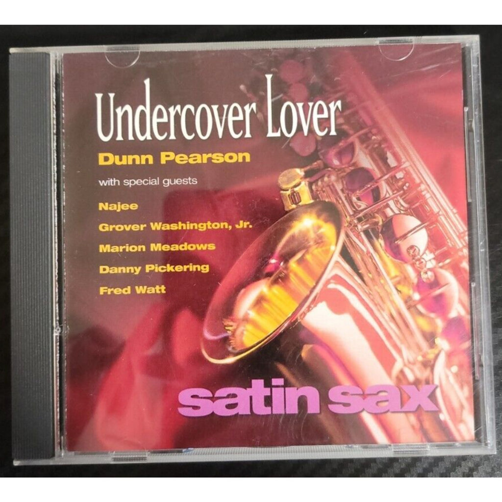 Satin Sax: Undercover Lover by Dunn Pearson, Jr. (CD, Apr-1998, Bounce Records)