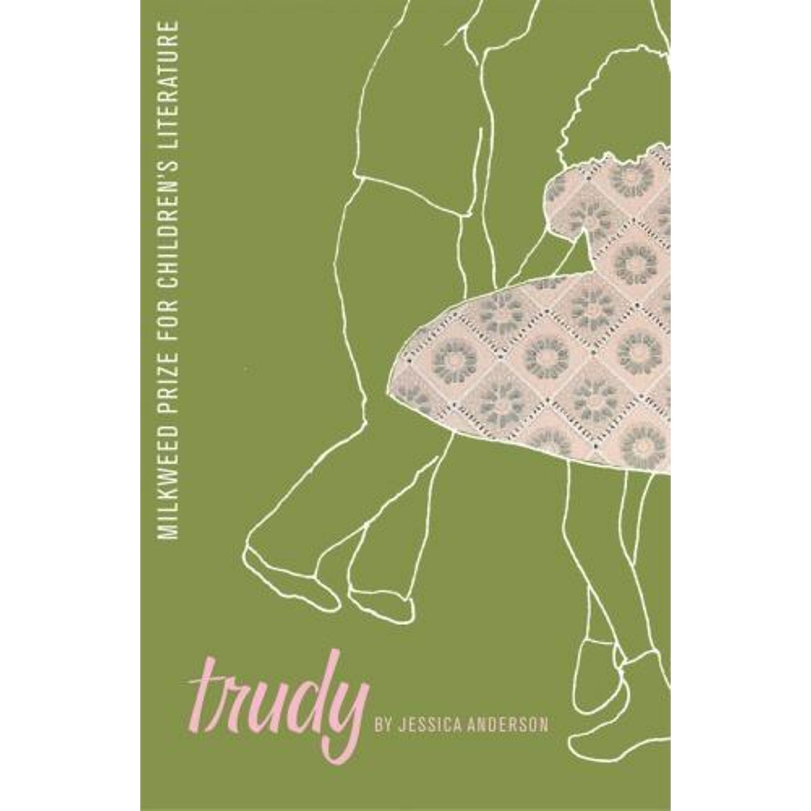 Milkweed Prize for Children's Literature Ser.: Trudy by Jessica Lee Anderson (2…