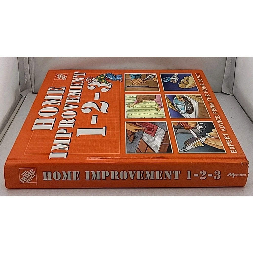 Home Improvement 1-2-3 : Expert Advice from the Home Depot by Home Depot...