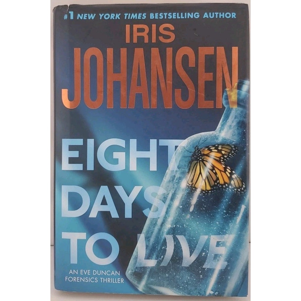 Eight Days to Live by Iris Johansen (2010, Hardcover)