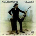 Classics: The Early Years by Neil Diamond (CD, Oct-1990, Columbia (USA))