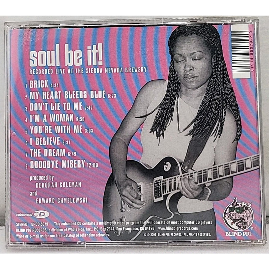 Soul Be It by Deborah Coleman (CD, 2002)