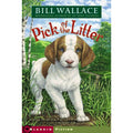 Pick of the Litter by Bill Wallace (2006, Trade Paperback)