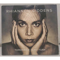 Tomorrow Is My Turn by Giddens, Rhiannon (CD, 2015)