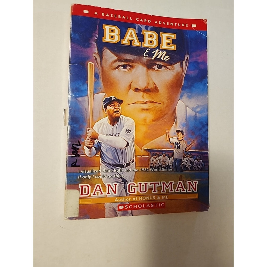 Babe & Me: A Baseball Card Adventure! Scholastic Book! Babe Ruth Yankees