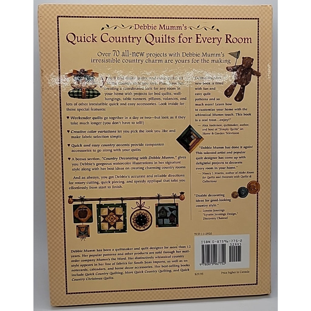 Debbie Mumm's Quick Country Quilts for Every Room : Wall Quilts, Bed Quilts and