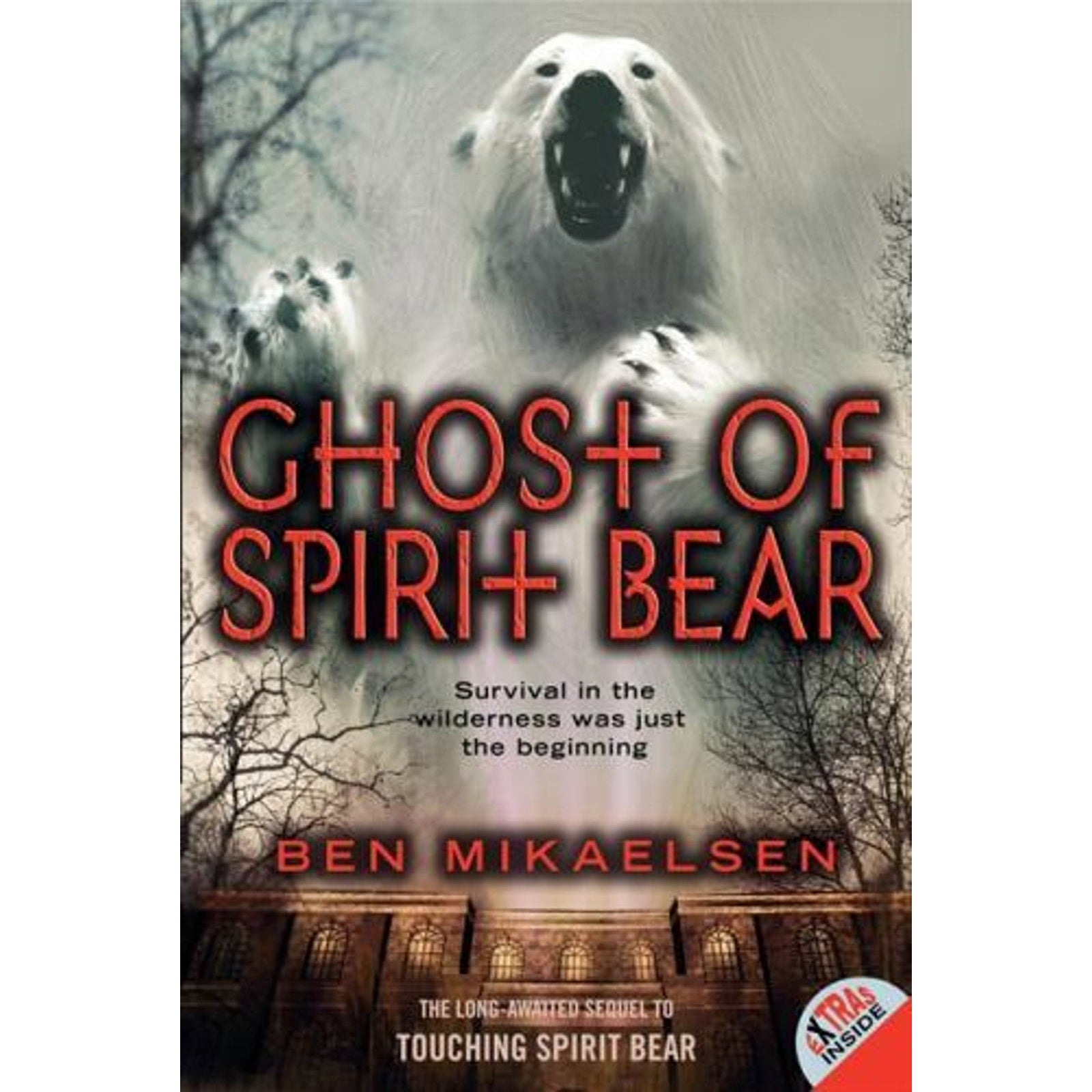 Spirit Bear Ser.: Ghost of Spirit Bear by Ben Mikaelsen (2010, Trade Paperback)