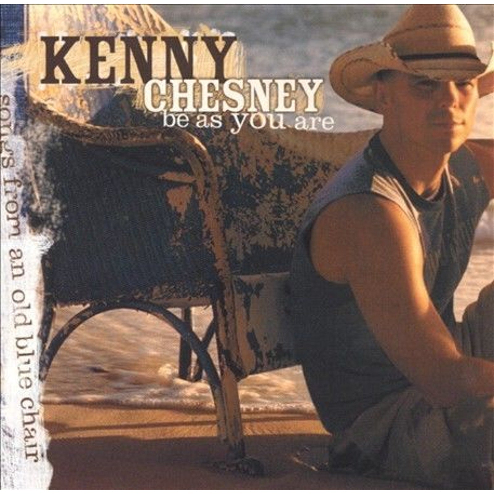 Be as You Are (Songs from an Old Blue Chair) by Kenny Chesney (CD)