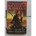 Kris Longknife: Audacious by Mike Shepherd (2007, Paperback)