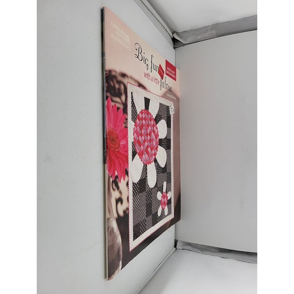 Big Fun With A Little Fabric Book Leisure Arts 6 Quick & Easy Projects Herring