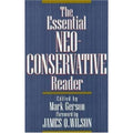 The Essential Neoconservative Reader by Mark Gerson (1996, Hardcover)