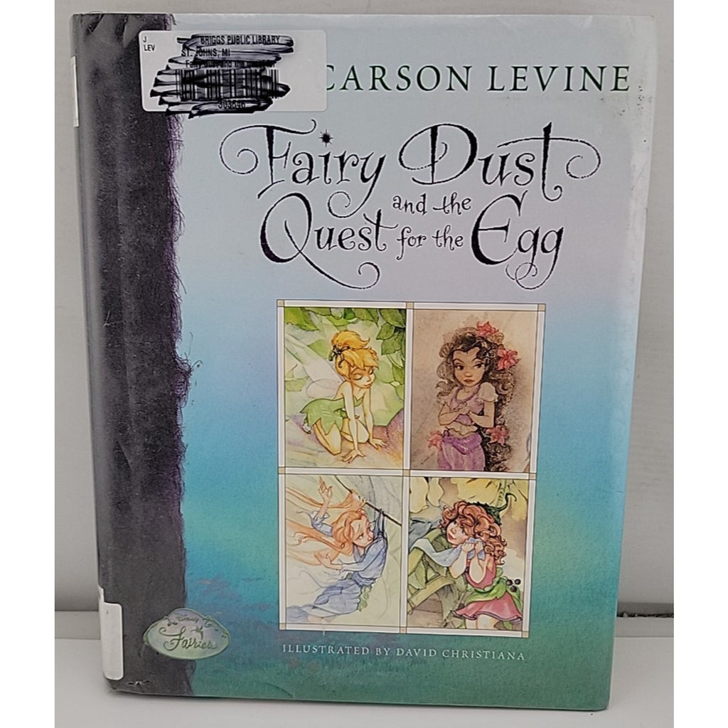 Fairy Dust and the Quest for the Egg by Disney Books and Gail Carson Levine...