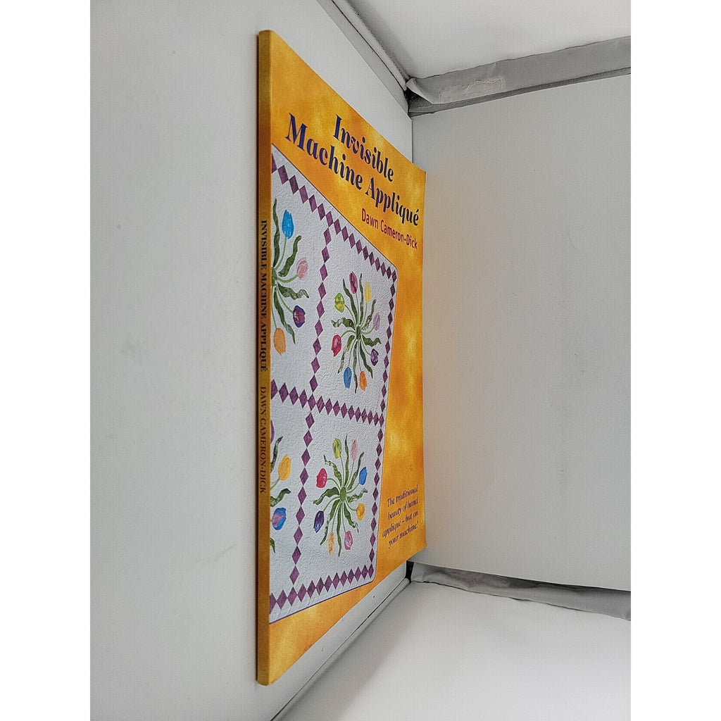 Invisible Machine Appliqué Dawn Cameron-Dick 2000 Paperback Quilting