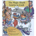 The Magic Shark Learns to Cook by Donivee Martin Laird (2004, Hardcover)