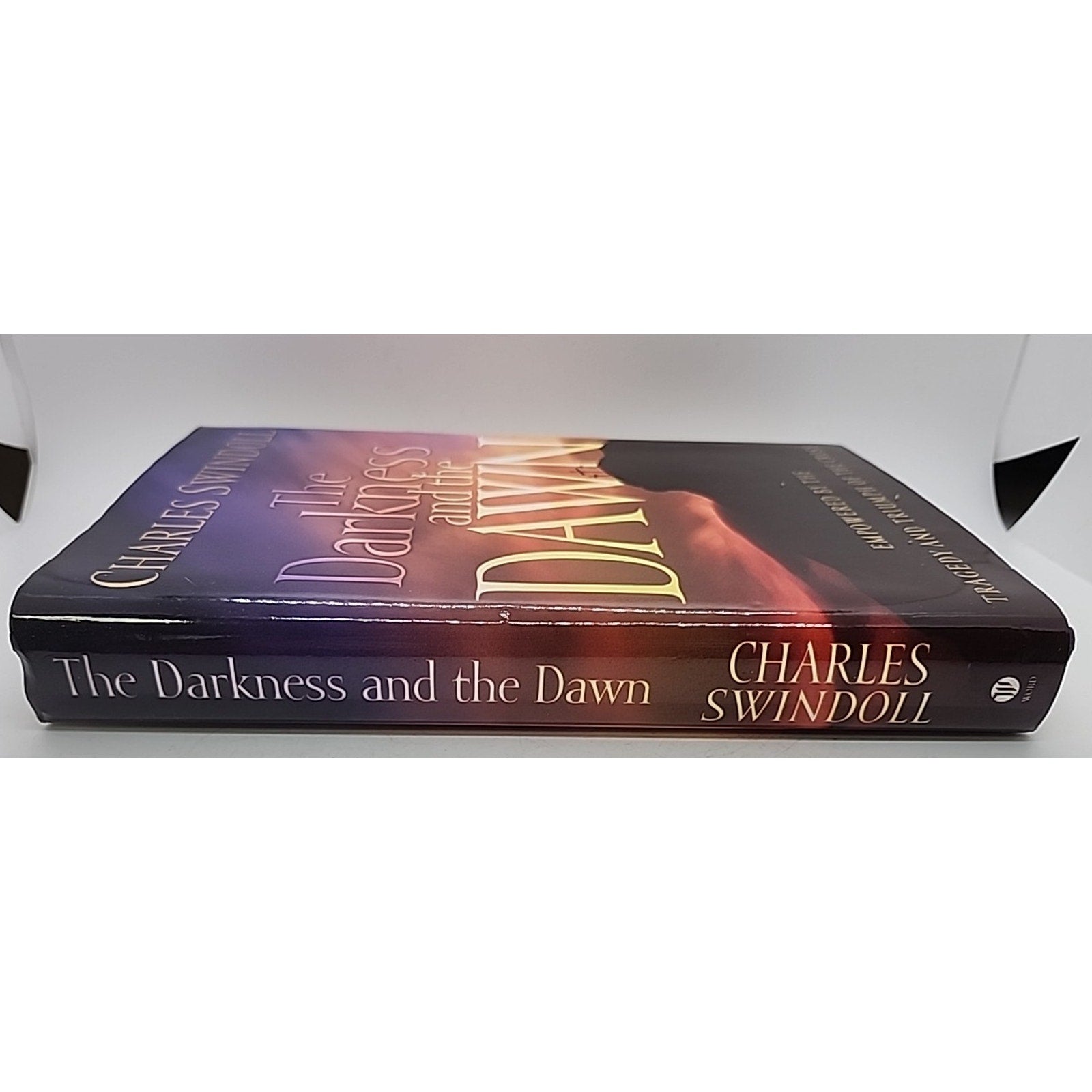 Darkness and the Dawn by Charles R. Swindoll (2001, Hardcover)