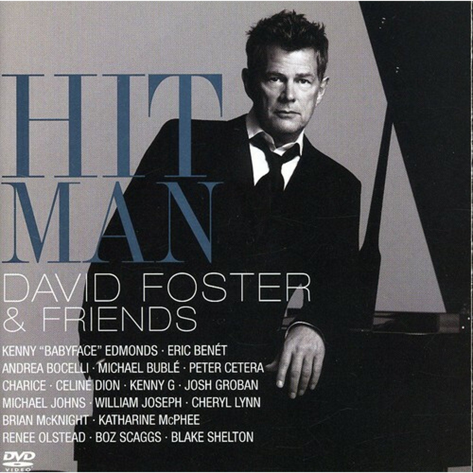 Hit Man: David Foster and Friends by David Foster & Friends (CD, 2008)