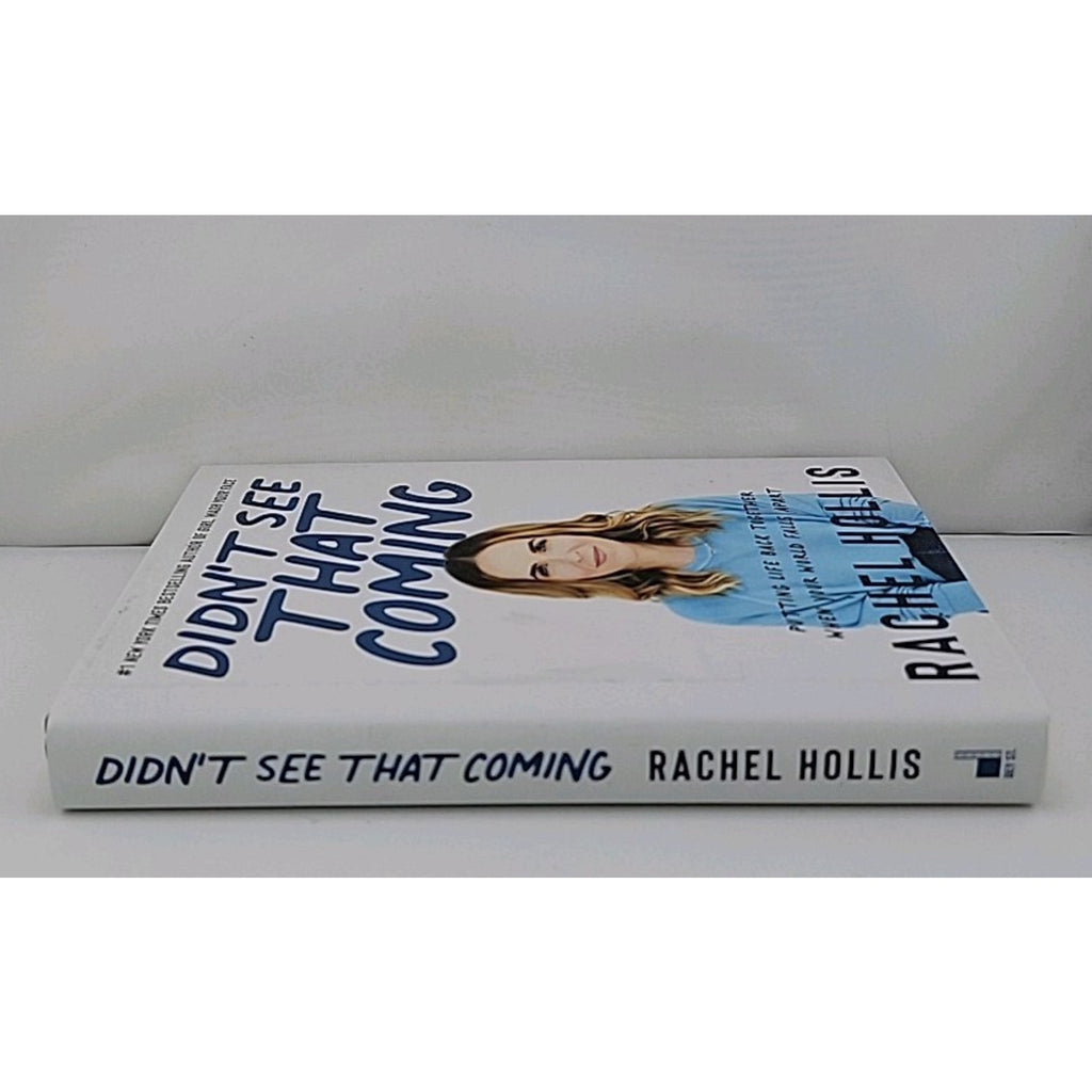 Didn't See That Coming : Putting Life Back Together When Your World Falls Apart