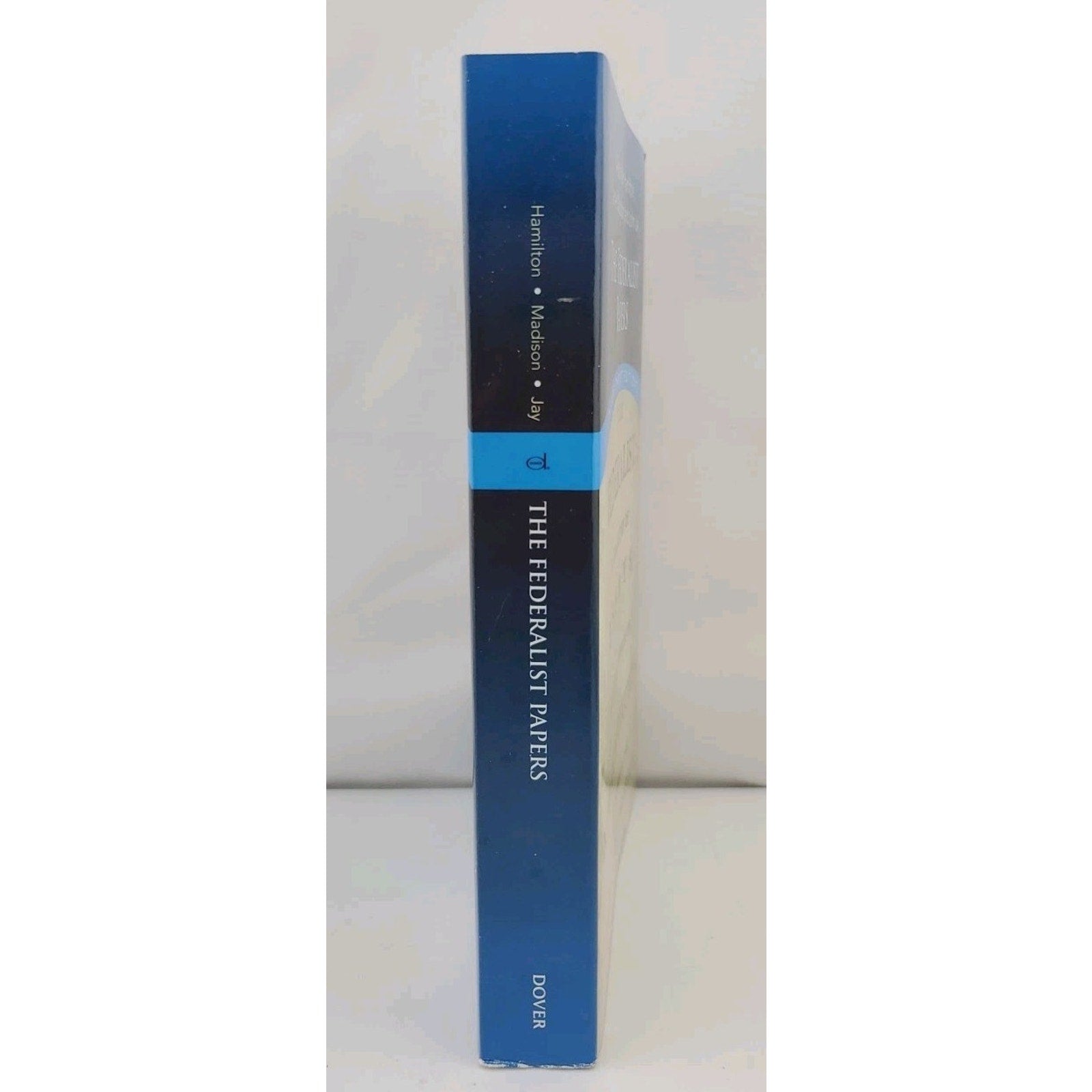 Dover Thrift Ed: The Federalist Papers by James Madison (PB)
