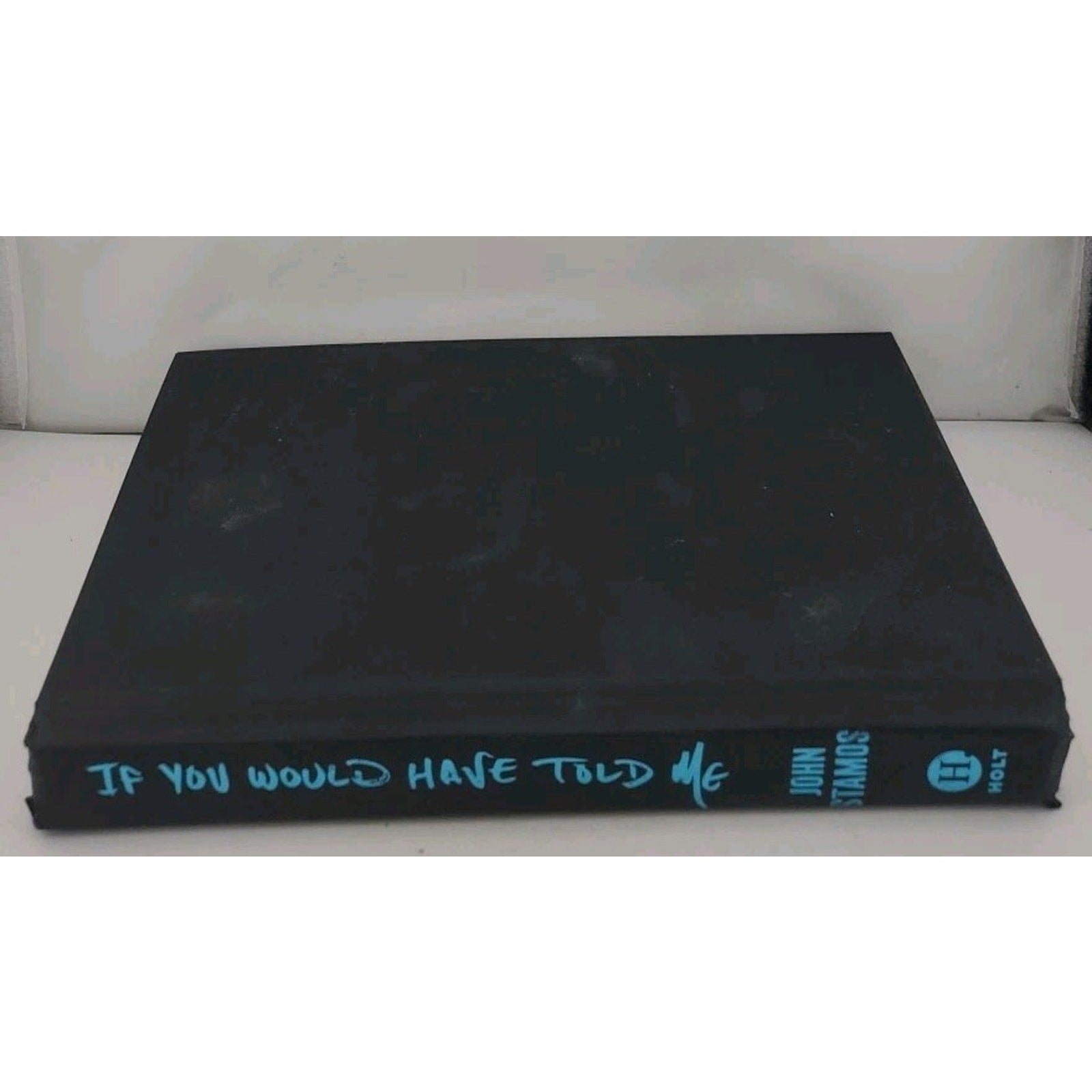 If You Would Have Told Me: A Memoir - Hardcover By Stamos, John