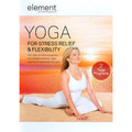 Element: Yoga for Stress Relief Flexibility (DVD, 2010)