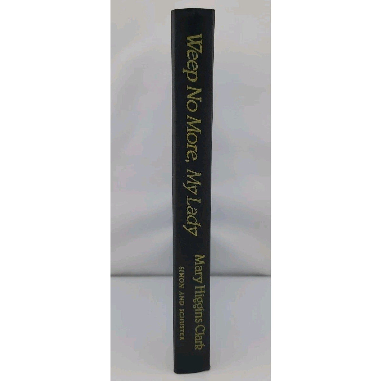 Weep No More, My Lady - Hardcover By Clark, Mary Higgins